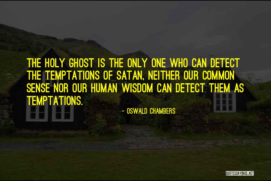 Sense Of Holy Quotes By Oswald Chambers Sense Of Holy Quotes By Oswald Chambers