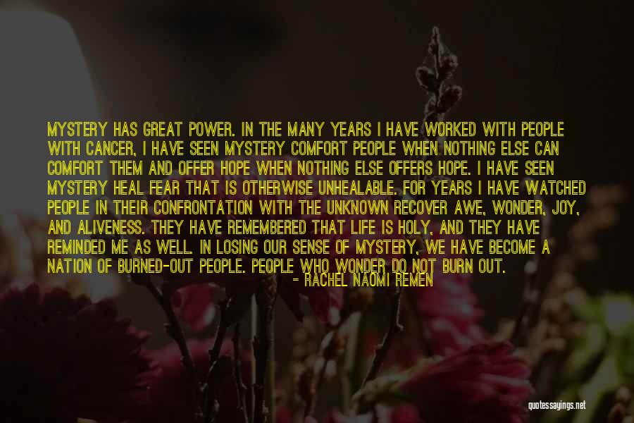 Sense Of Holy Quotes By Rachel Naomi Remen Sense Of Holy Quotes By Rachel Naomi Remen