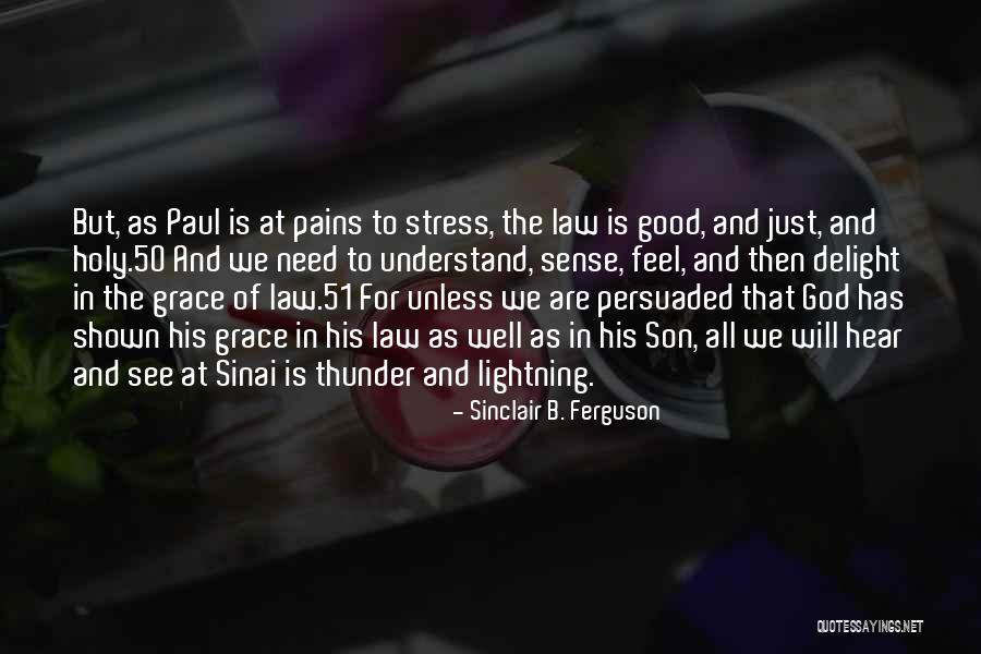 Sense Of Holy Quotes By Sinclair B. Ferguson Sense Of Holy Quotes By Sinclair B. Ferguson
