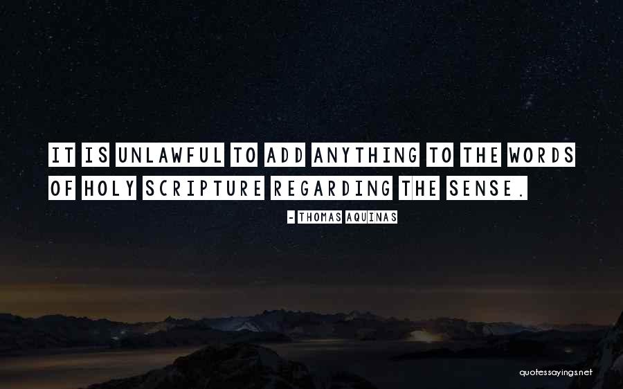 Sense Of Holy Quotes By Thomas Aquinas