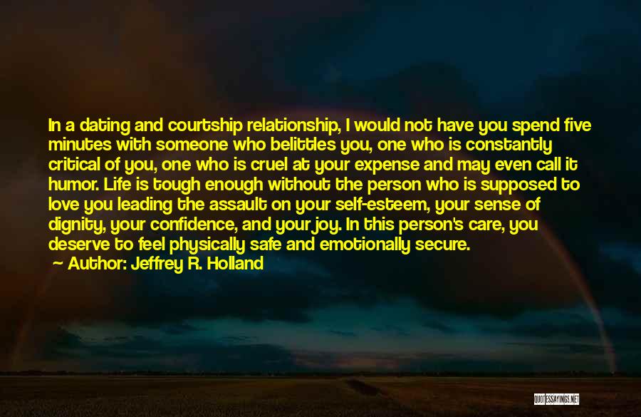 Sense Of Humor And Love Quotes By Jeffrey R. Holland