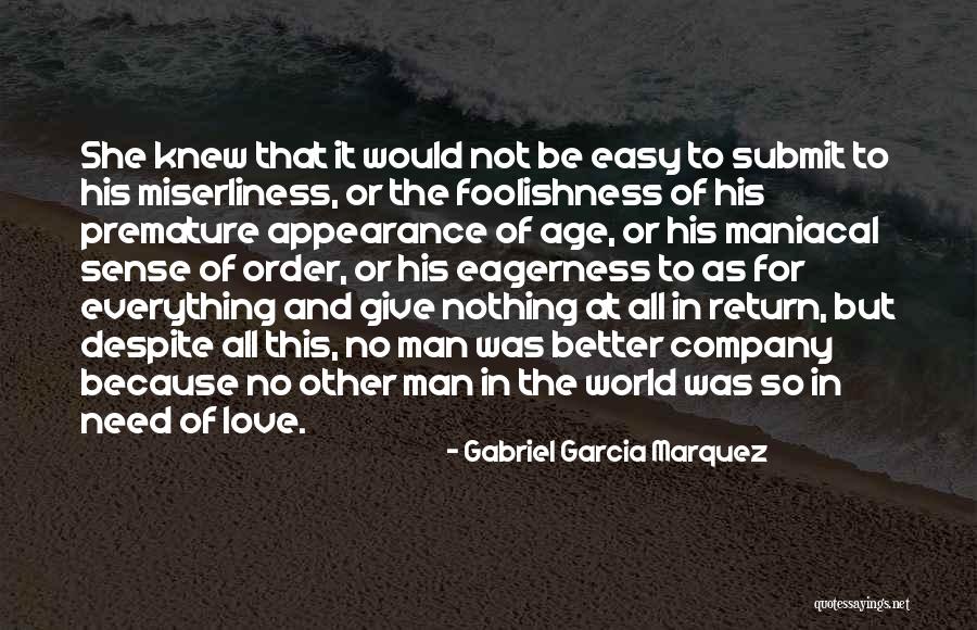 Sense Of Love Quotes By Gabriel Garcia Marquez Sense Of Love Quotes By Gabriel Garcia Marquez