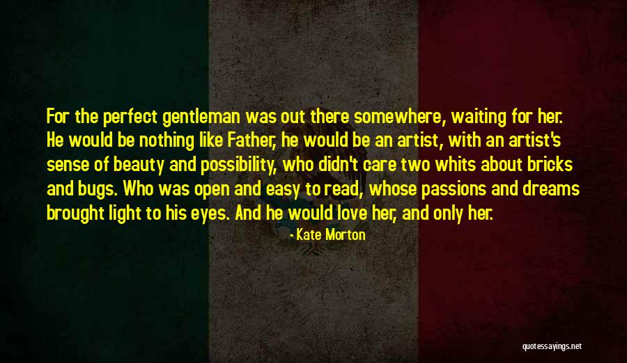 Sense Of Love Quotes By Kate Morton Sense Of Love Quotes By Kate Morton