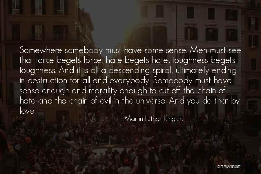 Sense Of Love Quotes By Martin Luther King Jr. Sense Of Love Quotes By Martin Luther King Jr.