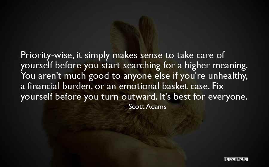 Sense Of Priority Quotes By Scott Adams Sense Of Priority Quotes By Scott Adams