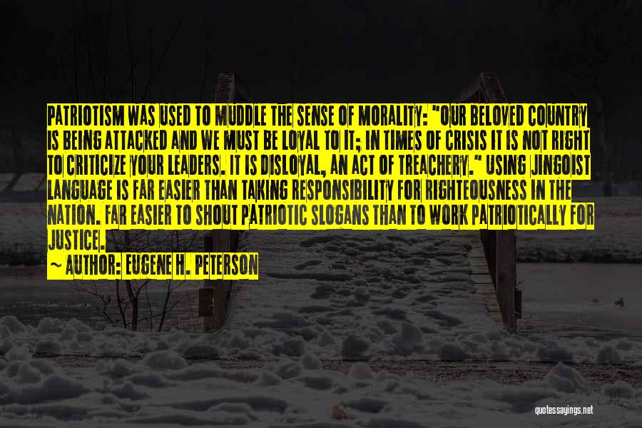 Sense Of Responsibility At Work Quotes By Eugene H. Peterson