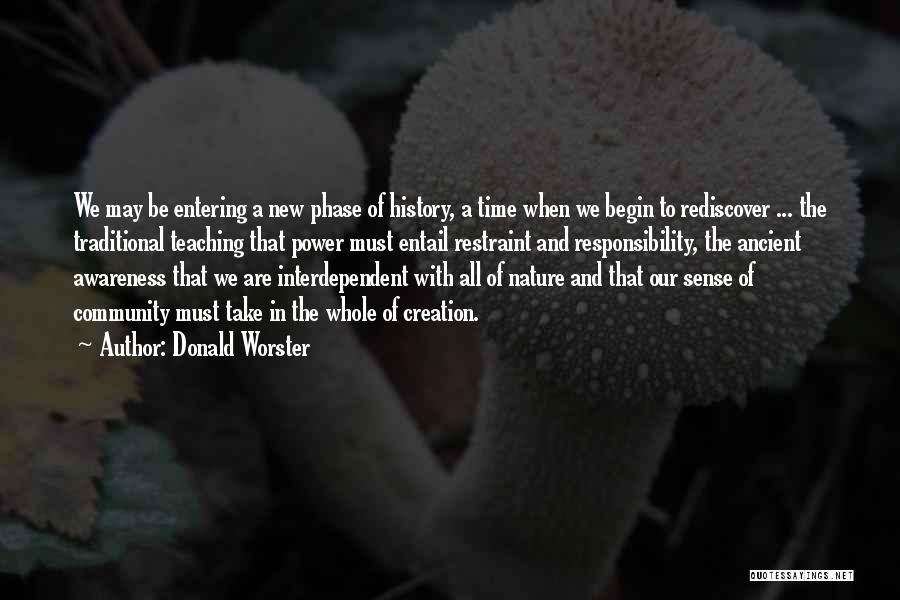 Sense Of Responsibility Quotes By Donald Worster