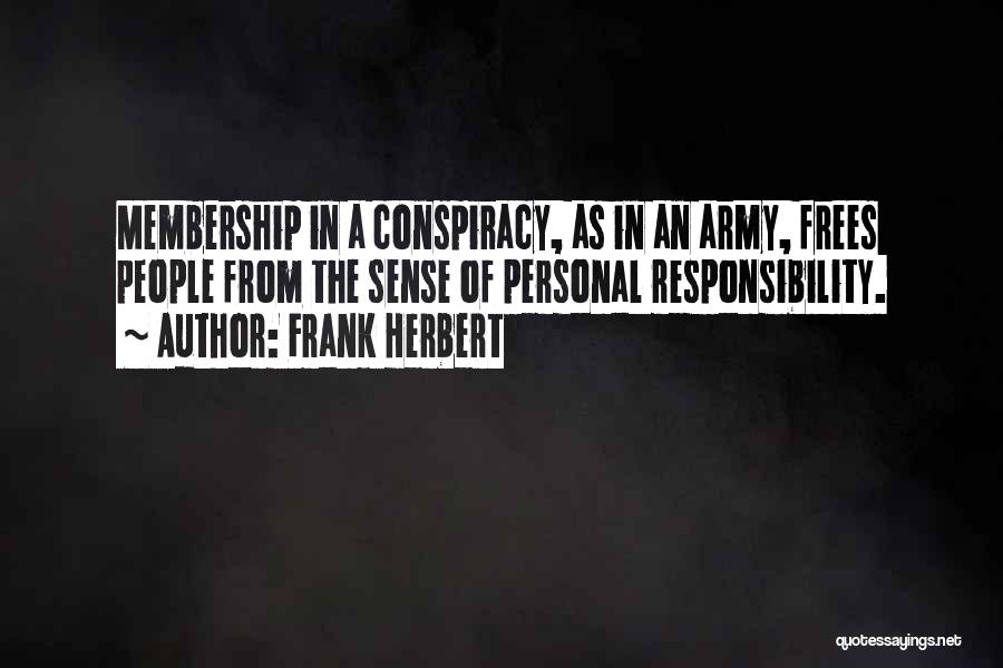 Sense Of Responsibility Quotes By Frank Herbert