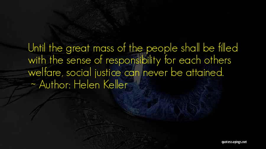 Sense Of Responsibility Quotes By Helen Keller