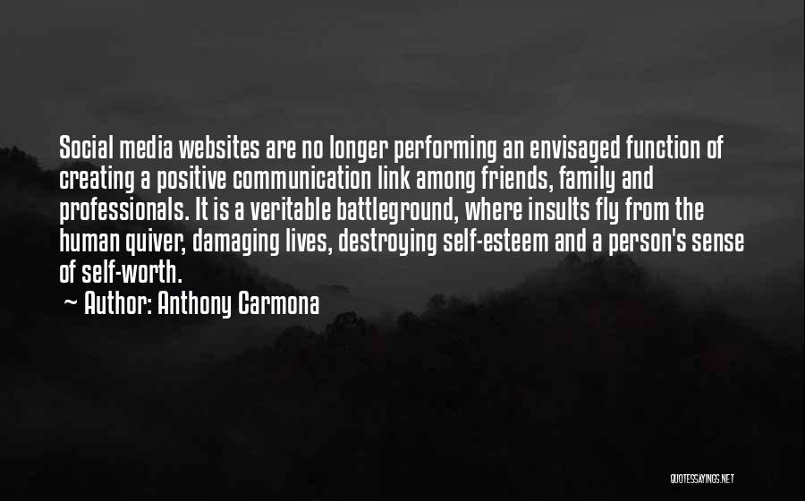 Sense Of Self Worth Quotes By Anthony Carmona