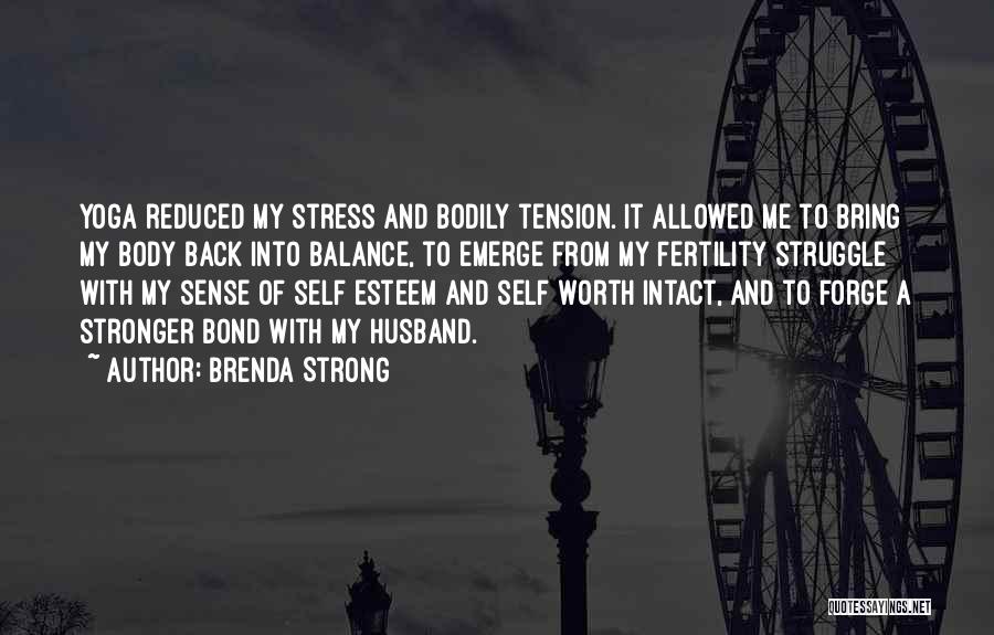 Sense Of Self Worth Quotes By Brenda Strong