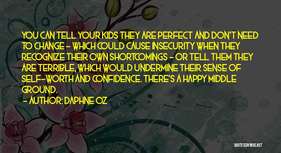 Sense Of Self Worth Quotes By Daphne Oz