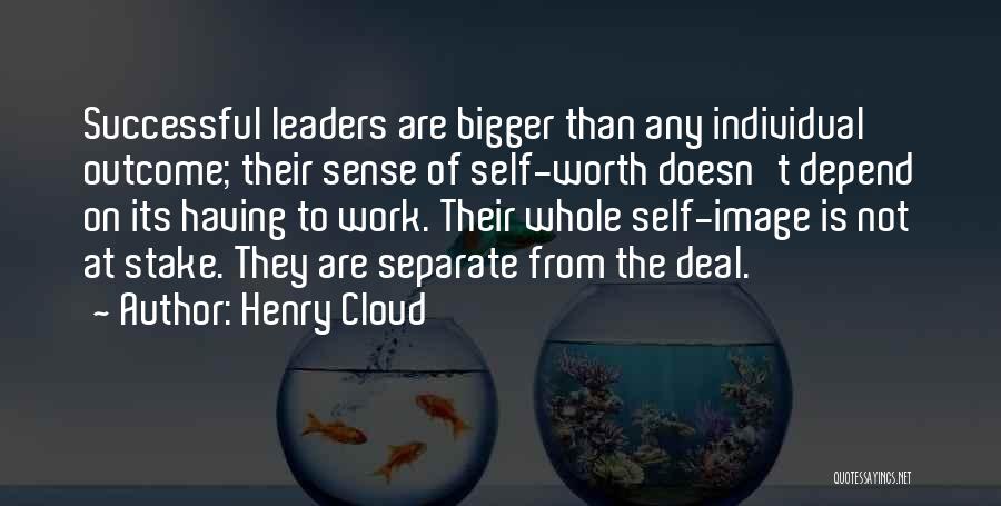 Sense Of Self Worth Quotes By Henry Cloud