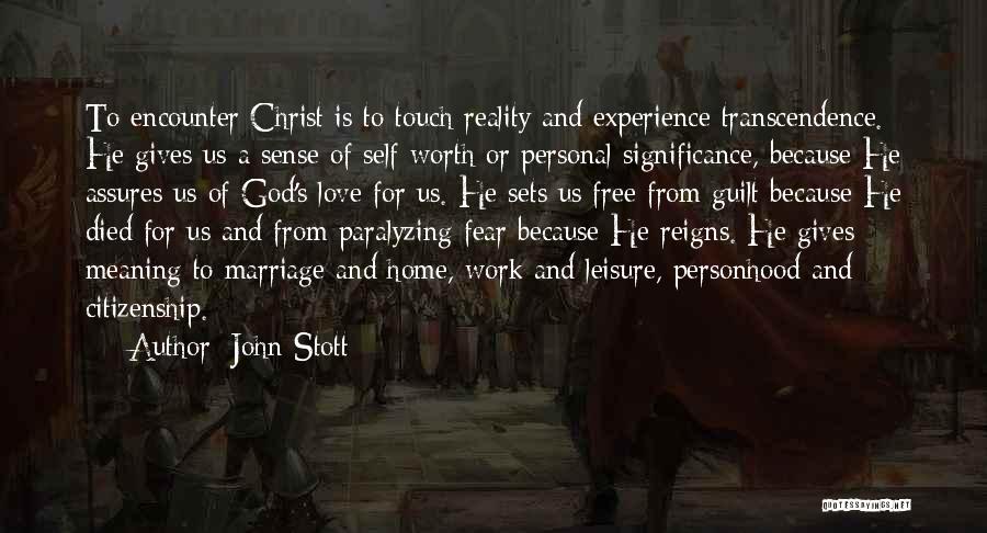 Sense Of Self Worth Quotes By John Stott