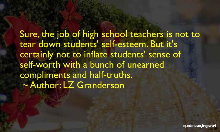 Sense Of Self Worth Quotes By LZ Granderson