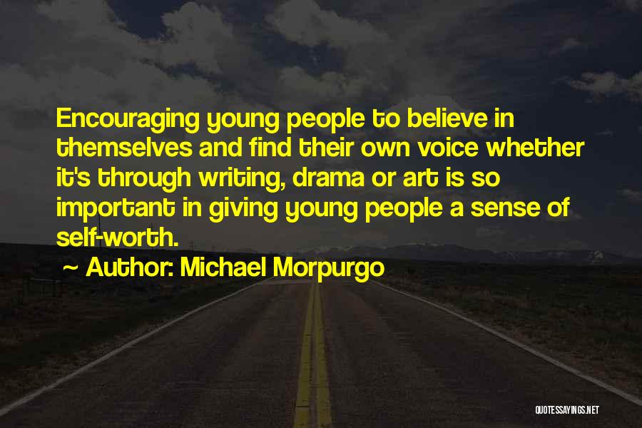 Sense Of Self Worth Quotes By Michael Morpurgo
