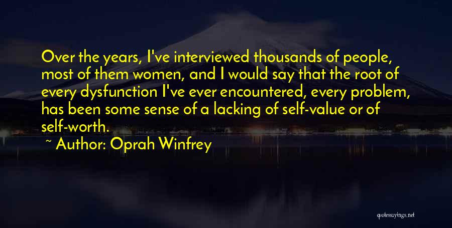 Sense Of Self Worth Quotes By Oprah Winfrey