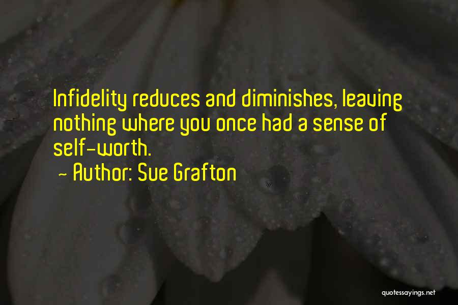 Sense Of Self Worth Quotes By Sue Grafton