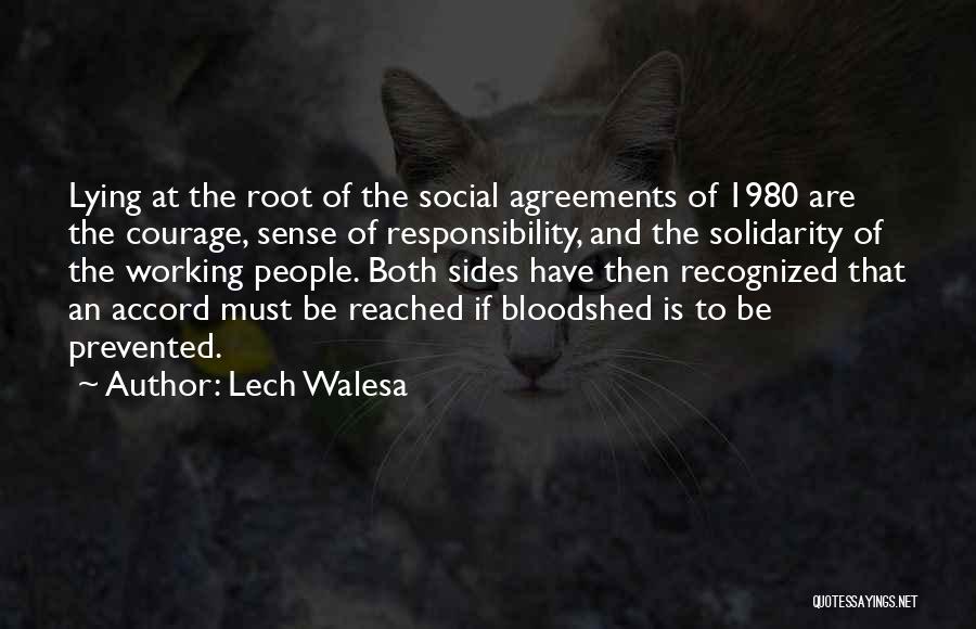 Sense Of Social Responsibility Quotes By Lech Walesa