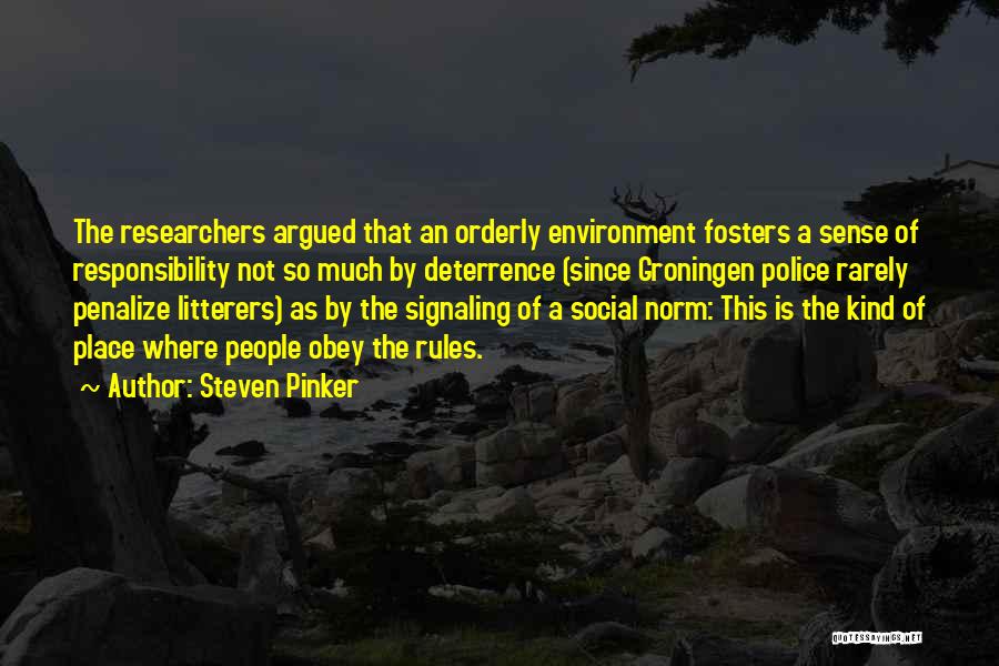 Sense Of Social Responsibility Quotes By Steven Pinker