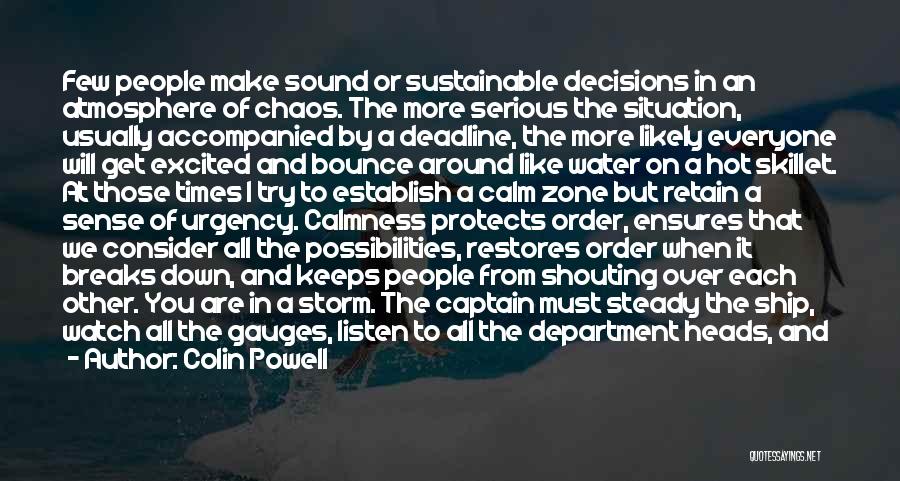 Sense Of Urgency Quotes By Colin Powell