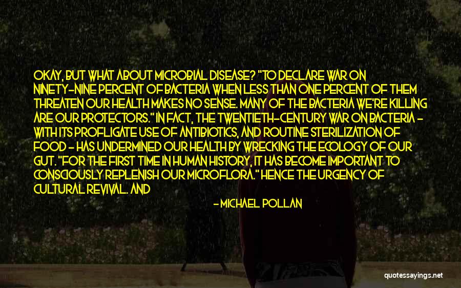 Sense Of Urgency Quotes By Michael Pollan