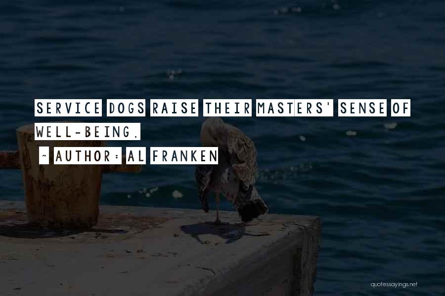 Sense Of Well Being Quotes By Al Franken