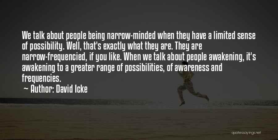 Sense Of Well Being Quotes By David Icke