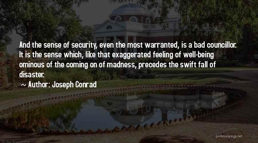 Sense Of Well Being Quotes By Joseph Conrad