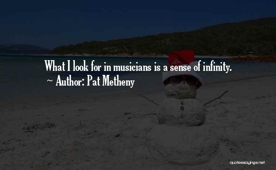 Sense Quotes By Pat Metheny