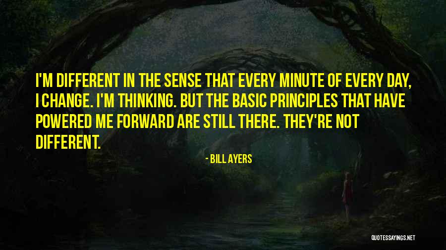 Sense That Day Quotes By Bill Ayers Sense That Day Quotes By Bill Ayers