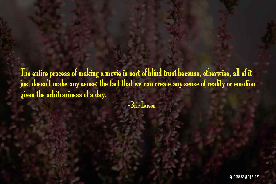 Sense That Day Quotes By Brie Larson Sense That Day Quotes By Brie Larson