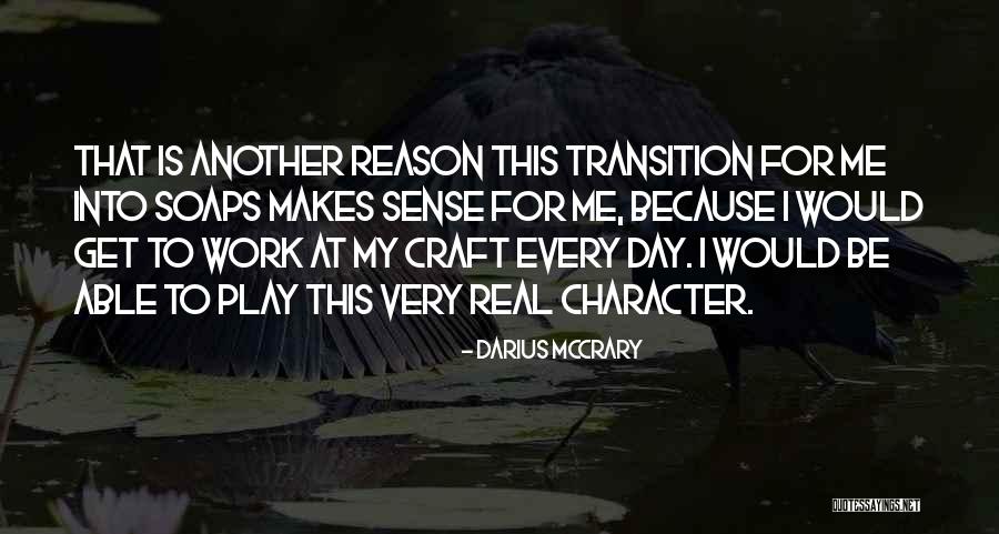Sense That Day Quotes By Darius McCrary Sense That Day Quotes By Darius McCrary