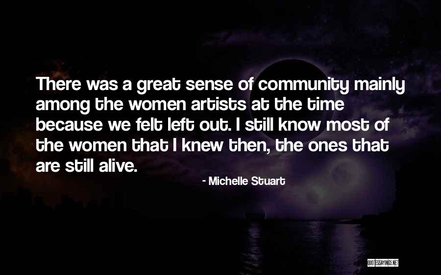 Sense That Time Quotes By Michelle Stuart Sense That Time Quotes By Michelle Stuart