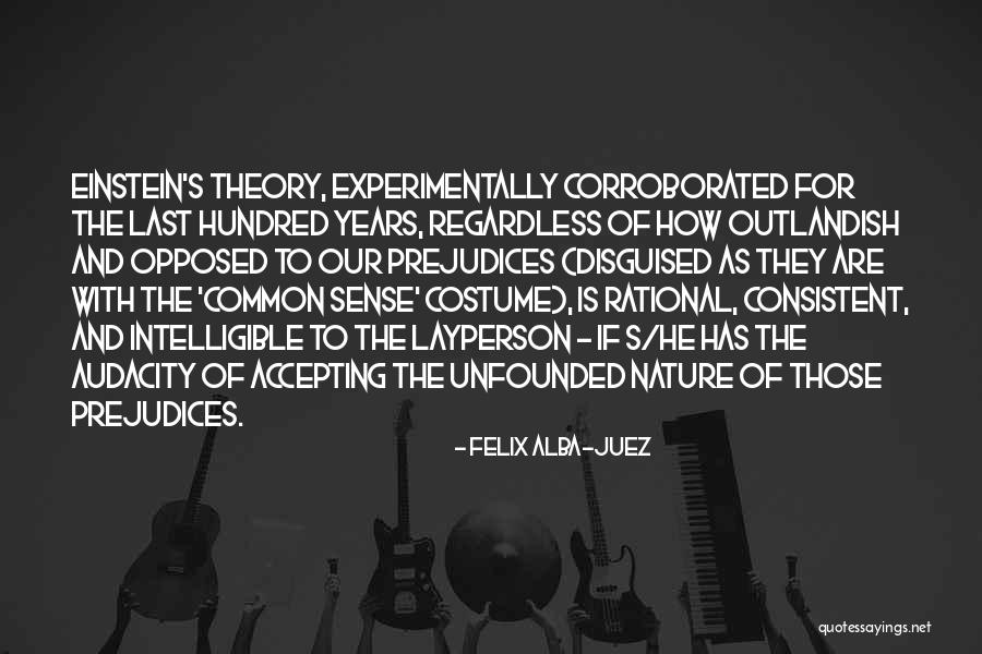 Sense Theory Quotes By Felix Alba-Juez Sense Theory Quotes By Felix Alba-Juez
