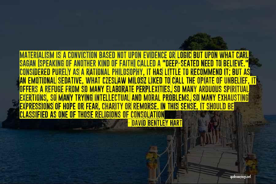 Sense Therapy Quotes By David Bentley Hart Sense Therapy Quotes By David Bentley Hart