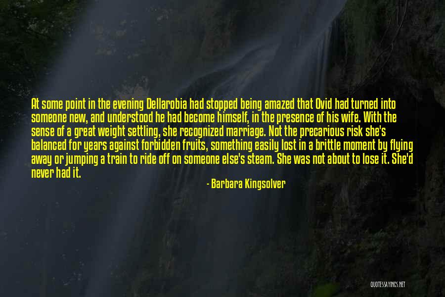 Sense Weight Quotes By Barbara Kingsolver Sense Weight Quotes By Barbara Kingsolver
