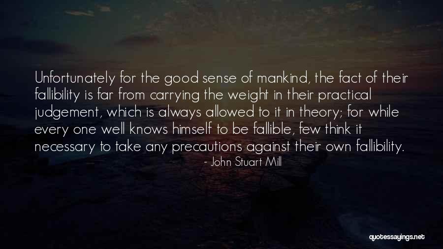 Sense Weight Quotes By John Stuart Mill Sense Weight Quotes By John Stuart Mill