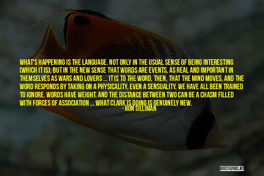 Sense Weight Quotes By Ron Silliman Sense Weight Quotes By Ron Silliman