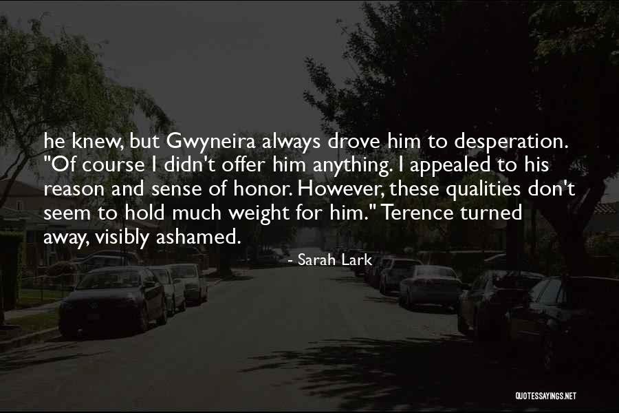Sense Weight Quotes By Sarah Lark Sense Weight Quotes By Sarah Lark