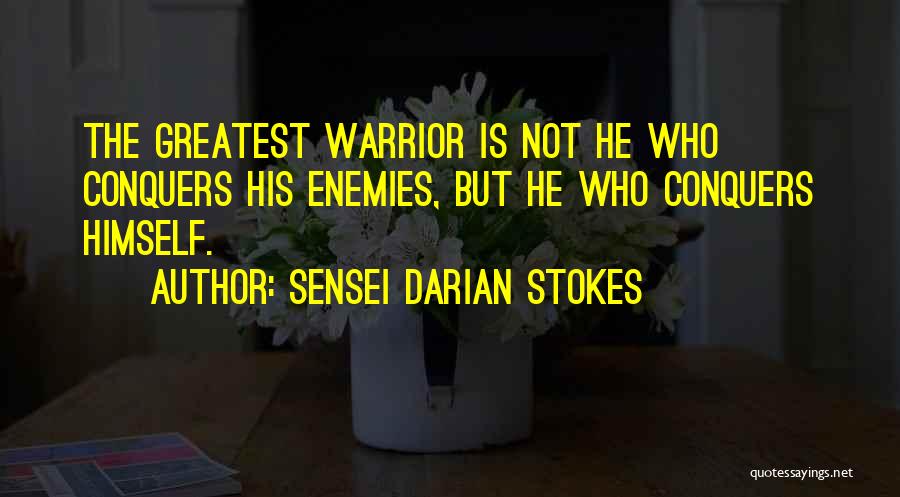 Sensei Darian Stokes Quotes 569215