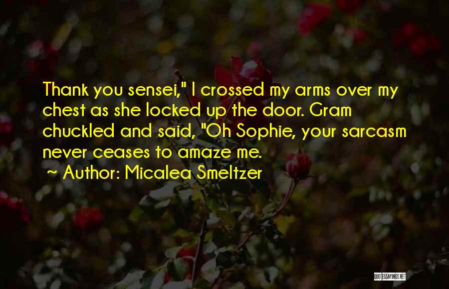 Sensei Quotes By Micalea Smeltzer