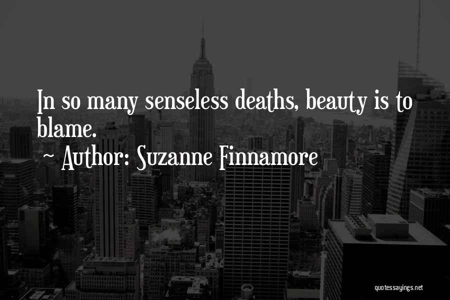 Senseless Death Quotes By Suzanne Finnamore