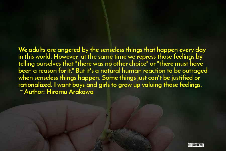 Senseless Inspirational Quotes By Hiromu Arakawa