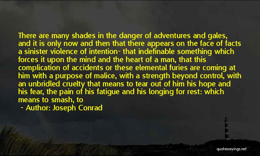 Senselessness Quotes By Joseph Conrad
