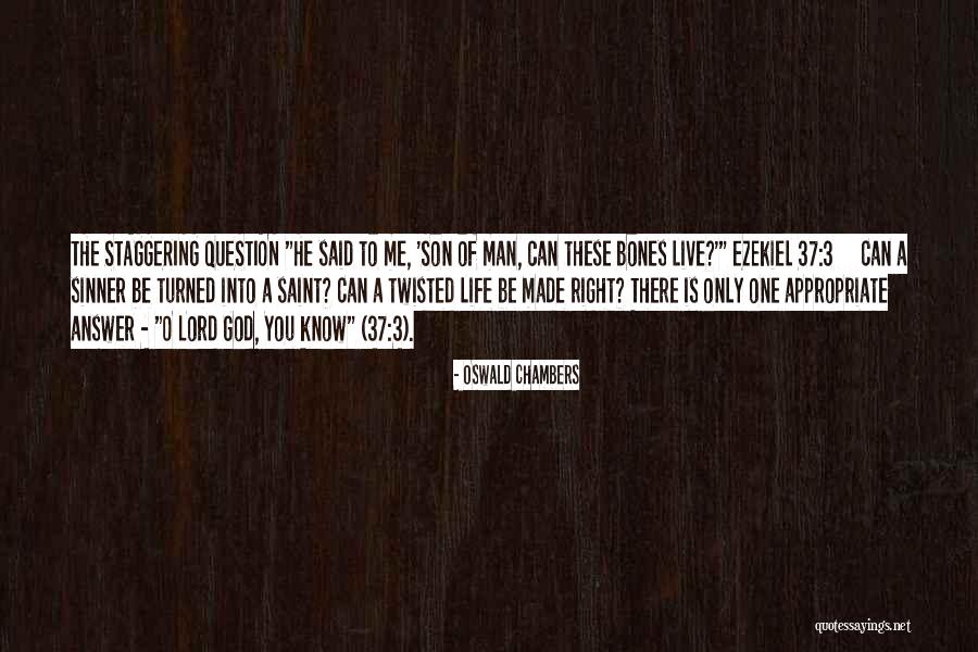 Sensere Quotes By Oswald Chambers Sensere Quotes By Oswald Chambers