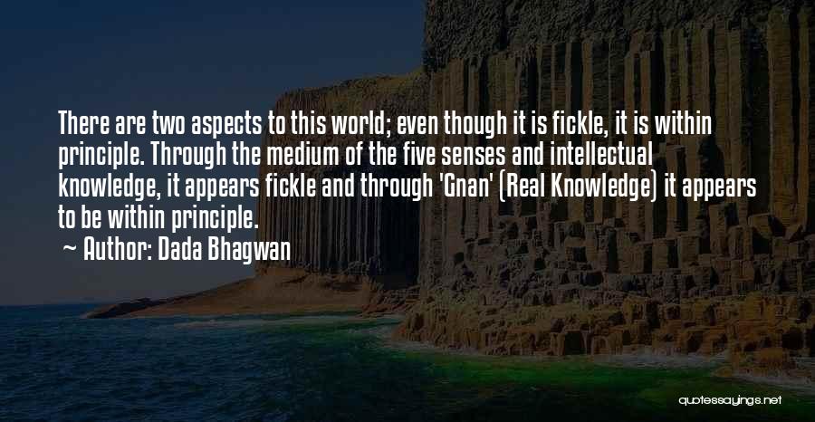 Senses And Knowledge Quotes By Dada Bhagwan