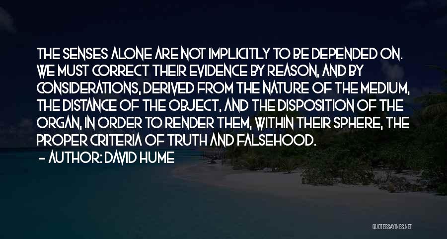 Senses And Truth Quotes By David Hume