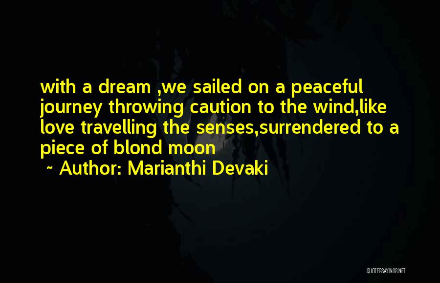 Senses Love Quotes By Marianthi Devaki