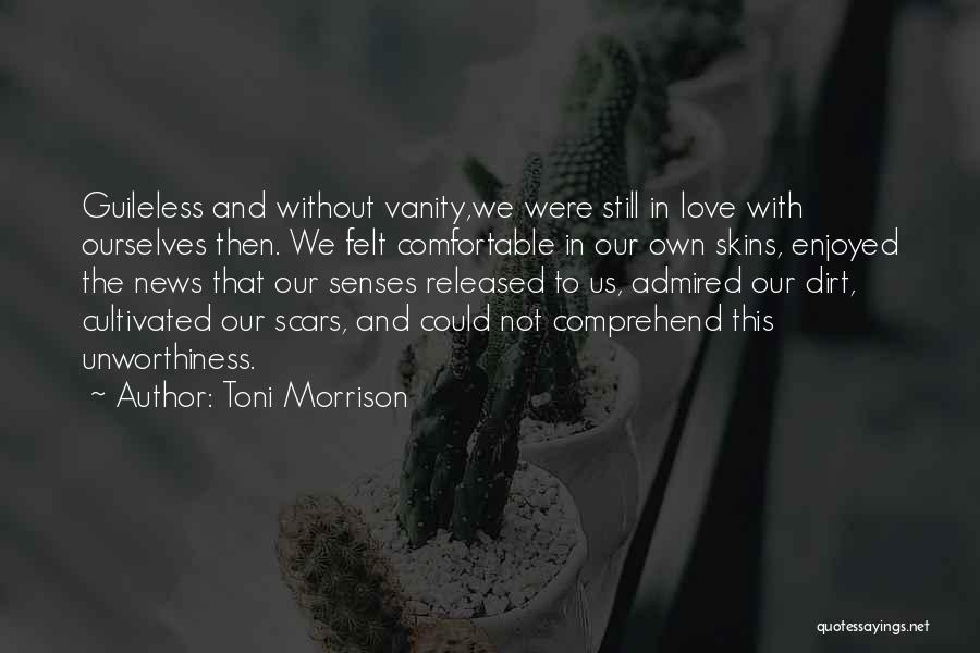 Senses Love Quotes By Toni Morrison